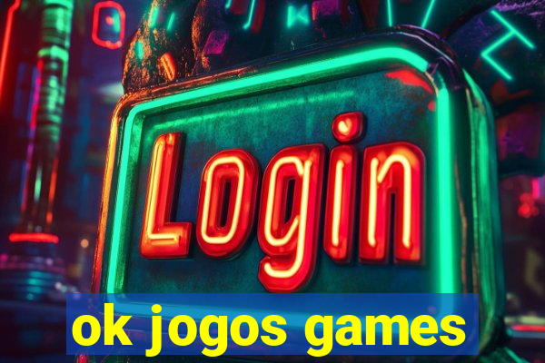 ok jogos games